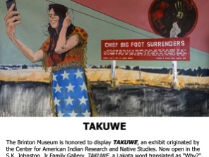 Takuwe Opens at the Brinton Museum