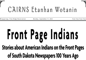 Front Page Indians - 100 Years Ago This Week in History